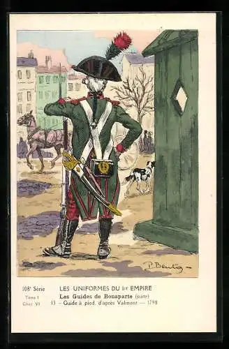 Künstler-AK Les Uniformes du Ier Empire, Les Guides de Bonaparte, Guide a pied d`apres Valmont