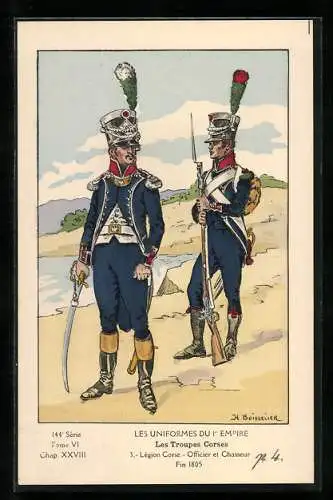 Künstler-AK Les Uniformes du Ier Empire, Les Troupes Corses, Legion Corse, Officier et Chasseur