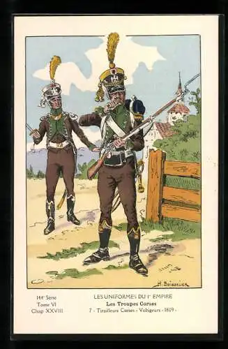 Künstler-AK Les Uniformes du Ier Empire, Les Troupes Corses, Tirailleurs, Voltigeurs