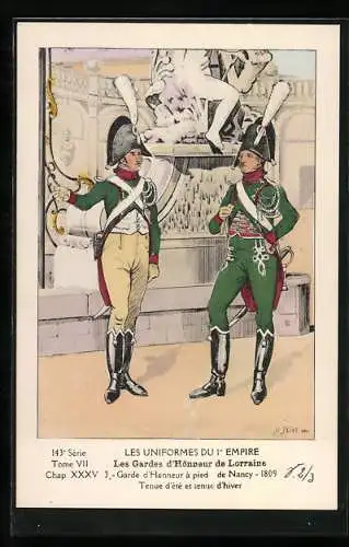 Künstler-AK Les Uniformes du Ier Empire, Les Gardes d`Honneur de Lorraine, Garde d`Honneur a pied de Nancy, Tenue d`ete