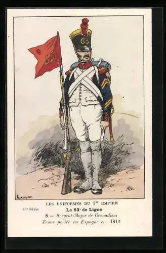 Künstler-AK Les Uniformes du Ier Empire, Le 63e de Ligne, Sergent-Major de Grenadiers