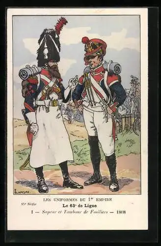 Künstler-AK Les Uniformes du Ier Empire, Le 63e de Ligne, Sapeur et Tambour de Fusiliers