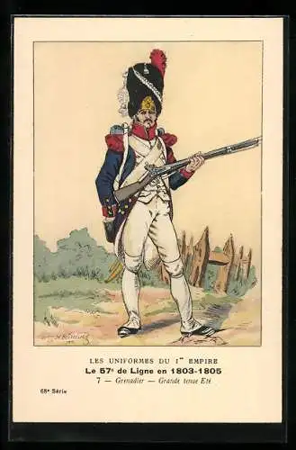 Künstler-AK Les Uniformes du Ier Empire, Le 57e de Ligne en 1803-1805, Grenadier