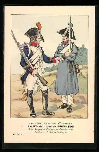 Künstler-AK Les Uniformes du Ier Empire, Le 57e de Ligne en 1803-1805, Sergent de Fusiliers et Fusilier