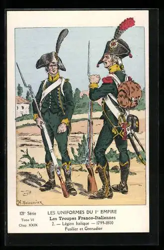 Künstler-AK Les Troupes Franco-Italiennes, Légion Italique, Fusilier et Grenadier