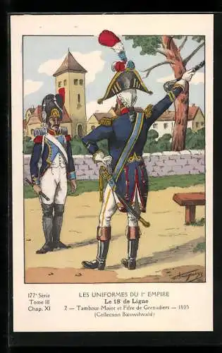 Künstler-AK Le 18. de Ligne, Tambour-Major et Fifre de Grenadiers