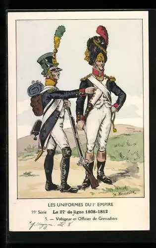 Künstler-AK Le 27. Ligne 1808-1812, Voltigeur et Officier de Grenadiers