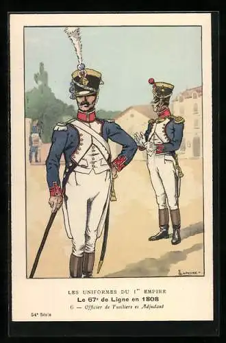 Künstler-AK Le 67. de Ligne en 1808, Officier de Fusiliers et Adjutant