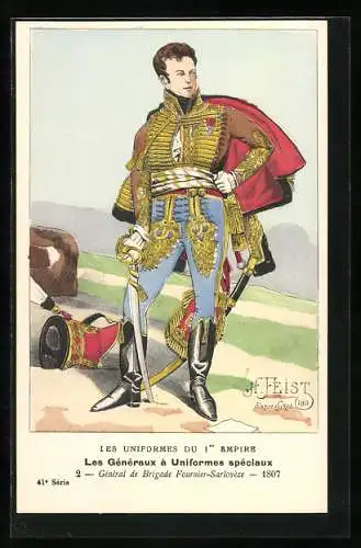 Künstler-AK Les Généraux à Uniformes spéciaux, Général de Brigade Fournier-Sarlovèze 1807