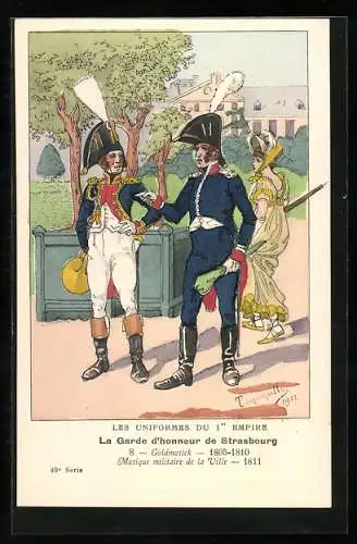 Künstler-AK La Garde d`honneur de Strasbourg, Goldmusick 1805-10, musique militaire de la Ville 1811