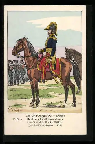 Künstler-AK Généraux à uniformes divers, Général de Division Rufin 1811