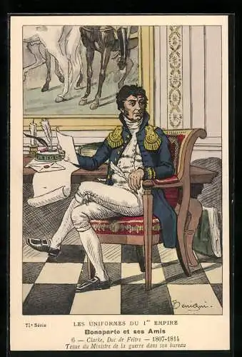 Künstler-AK Bonaparte et ses Amis, Clarke, Duc de Feltre 1807-14, Tenue du Ministre de la guerre dans son bureau