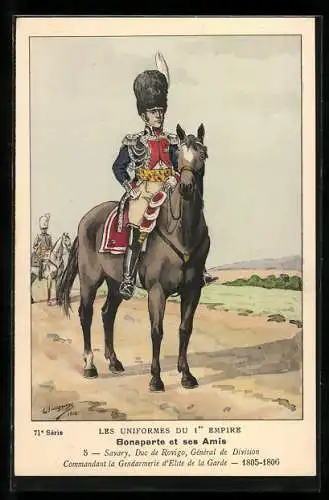 Künstler-AK Bonaparte et ses Amis, Savary, Duc de Rovigo, Général de Division 1805-06