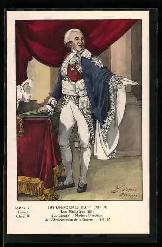 Künstler-AK Les Ministres, Lacuée, Ministre Directeur de l`Administration de la Guerre 1810-13