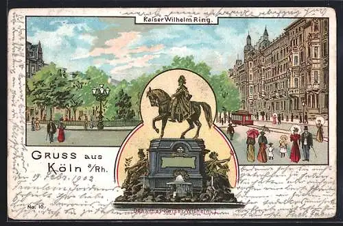 Lithographie Köln a. Rh., Kaiser Wilhelm Ring, Denkmal Kaiser Wilhelm I.