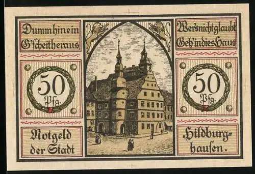 Notgeld Hildburghausen, 1921, 50 Pfg, Dumm hinein G'Scheit heraus und Wappen mit Spruch