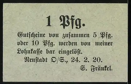 Notgeld Neustadt O/S, 1920, 1 Pfennig, S. Fränkel Leinenfabrik Gutschein