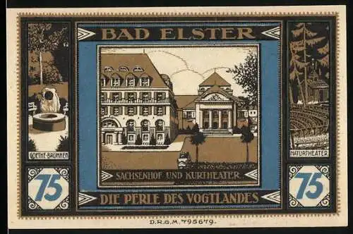 Notgeld Bad Elster, 75 Pfennig, Sachsenhof und Kurtheater, Goethe-Brunnen, Naturtheater, Die Sparkasse Bad Elster