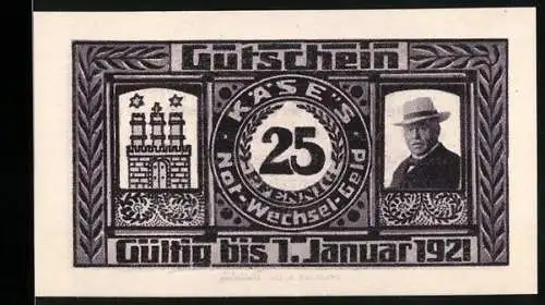 Notgeld Hamburg 1921, 25 Pfennig, Gutschein mit Hamburger Wahrzeichen und Porträt, Einlösehinweis