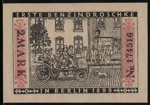 Notgeld Berlin 1899, 2 Mark, Erste Benzindroschke, Seriennummer Nr. 174516, gültig bis auf Widerruf