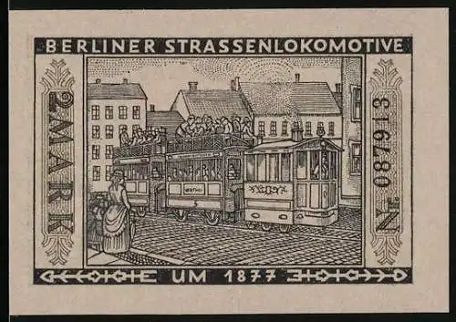 Notgeld Berlin, 1922, 2 Mark, Berliner Strassenlokomotive um 1877, Nutzung der städtischen Strassenbahn