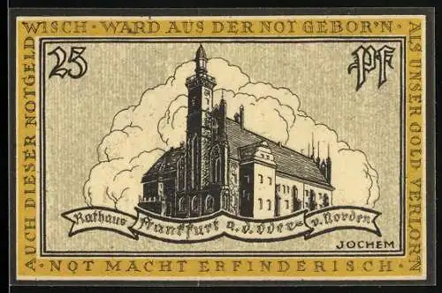 Notgeld Frankfurt a. d. Oder, 25 Pfennig, Rathaus und Stadtwappen im Design von Jochem