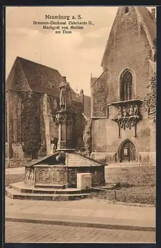 AK Naumburg a. S., Brunnen-Denkmal Ekkehards II. am Dom