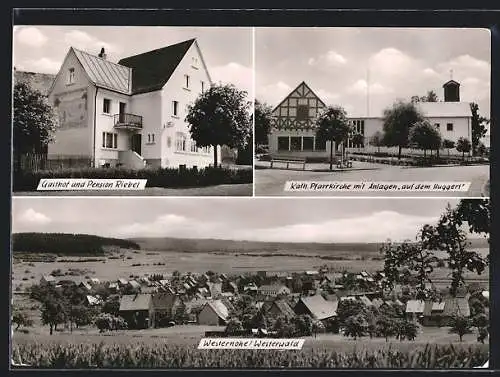 AK Westernohe /Westerwald, Gasthof und Pension Riebel, Kath. Pfarrkirche mit Anlagen auf dem Huggert