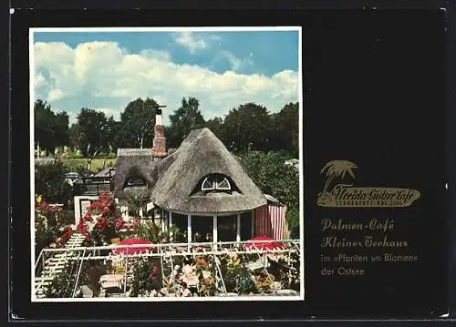 AK Scharbeutz, Florida-Südsee-Cafe mit Palmen-Cafe im Planten un Blomen der Ostsee