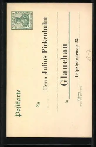 AK Glauchau, Korrespondenzkarte v. Verleger Julius Pickenhahn, Ganzsache 5 Pfennig