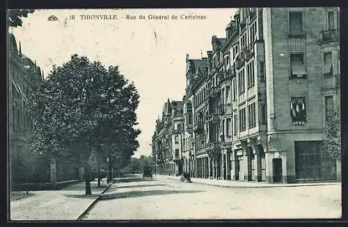 AK Thionville, Rue du Général de Castelnau