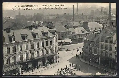 AK Commentry, Place du 14 Juillet, Rue de la Mine et Vue generale des Usines