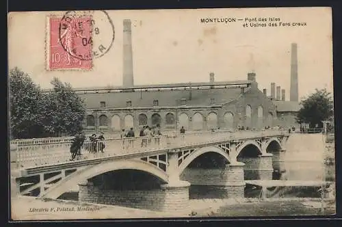 AK Montlucon, Pont des Isles et Usines des Fers creux