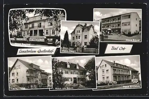 AK Bad Orb, Sanatorium Quellenhof, Häuser Regina, Aegir, Rivinius u. weitere