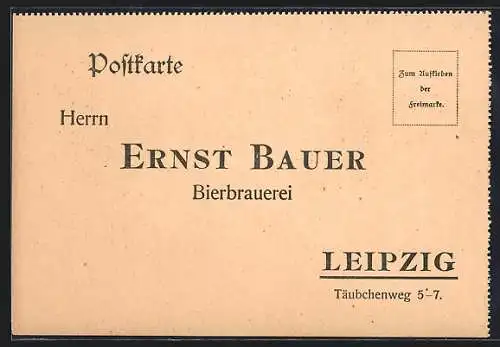 AK Leipzig, Brauerei Ernst Bauer, Täubchenweg 5-7, Bestellkarte
