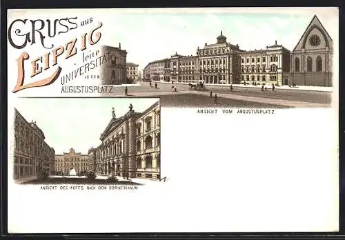 Lithographie Leipzig, Augustusplatz und Ansicht des Hofes nach dem Bornerianum