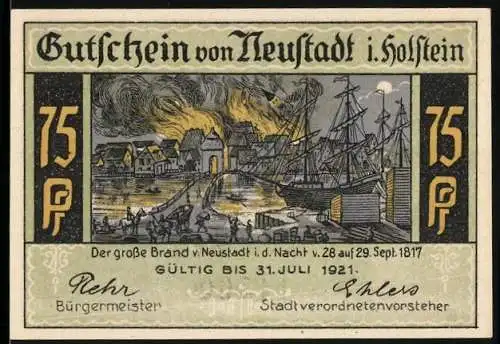 Notgeld Neustadt i. Holstein, 1921, 75 Pf, der grosse Brand von Neustadt, Kremper Strasse und Tor