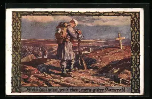 Künstler-AK Bleib` du in ewigem Leben, mein guter Kamerad!, 1. Weltkrieg, Soldatengrab