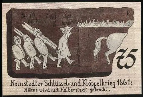 Notgeld Neinstedt / Harz 1921, 75 Pfennig, Schlüssel- und Klöppelkrieg, Gemeinde Neinstedt am Harz