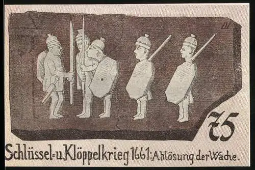 Notgeld Neinstedt 1921, 75 Pfennig, Schlüssel- und Klöppelkrieg 1661: Ablösung der Wache