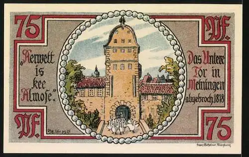 Notgeld Meiningen, 1921, 75 Pfennig, Unteres Tor und Text Rennt is kee Amose