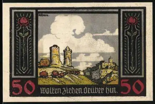 Notgeld Rudelsburg 1921, 50 Pfennig, Burgenlandschaft und Ritter, Wolken ziehen drüber hin