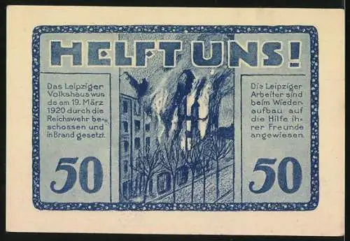 Notgeld Leipzig, 1922, 50 Pfennig, Volkshaus-Gutschein mit Gebäudeabbildung und Helft uns! Aufruf