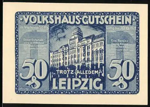 Notgeld Leipzig, 1922, 50 Pfennig, Volkshaus-Gutschein mit Gebäudemotiv und Helft Uns!-Aufruf