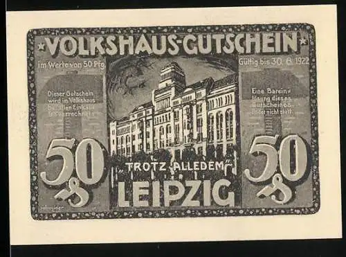 Notgeld Leipzig, 1922, 50 Pfennig, Volkshaus-Gutschein mit Gebäude und Aufruf zur Unterstützung nach Brand