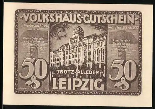 Notgeld Leipzig, 1922, 50 Pfennig, Volkshaus-Gutschein mit Abbrennendem Gebäude und Aufruf zur Unterstützung