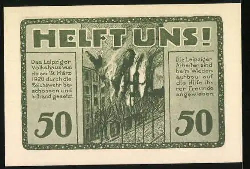 Notgeld Leipzig, 1922, 50 Pfennig, Volkshaus-Gutschein mit Abbrennendem Gebäude und Aufruf zur Unterstützung