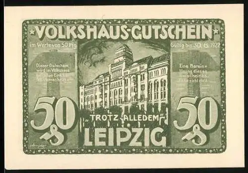 Notgeld Leipzig, 1922, 50 Pfennig, Volkshaus-Gutschein Trotz Alledem und Helft Uns!