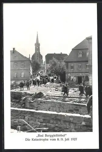 AK Bad Berggiesshübel, Katastrophe vom 8 /9 Juli 1927