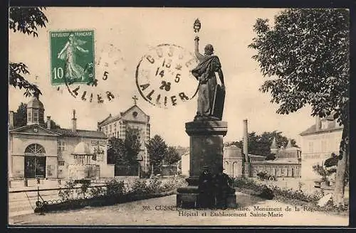 AK Cusset, Place du Centenaire, Monument de la République, Hopital et Etablissement Sainte-Marie